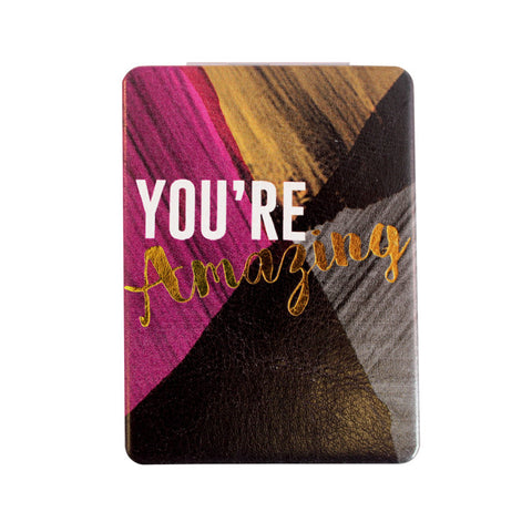 Compact Mirror You’re Amazing|Miroir compact “You’re Amazing”